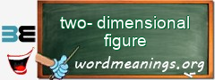 WordMeaning blackboard for two-dimensional figure